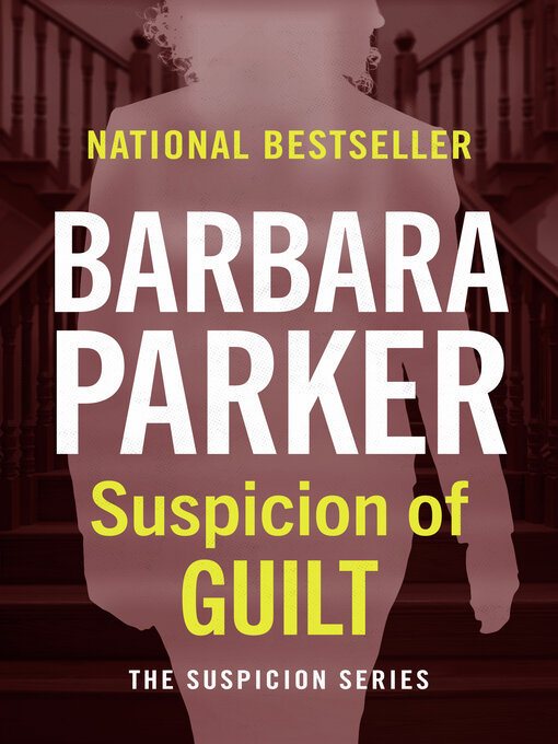 Title details for Suspicion of Guilt by Barbara Parker - Available